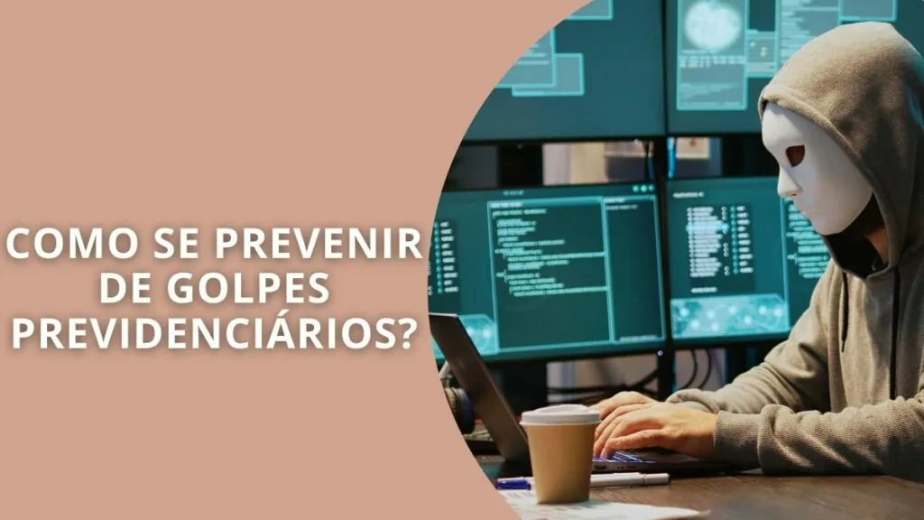 Golpes Contra Aposentados e Pensionistas: Como se Prevenir